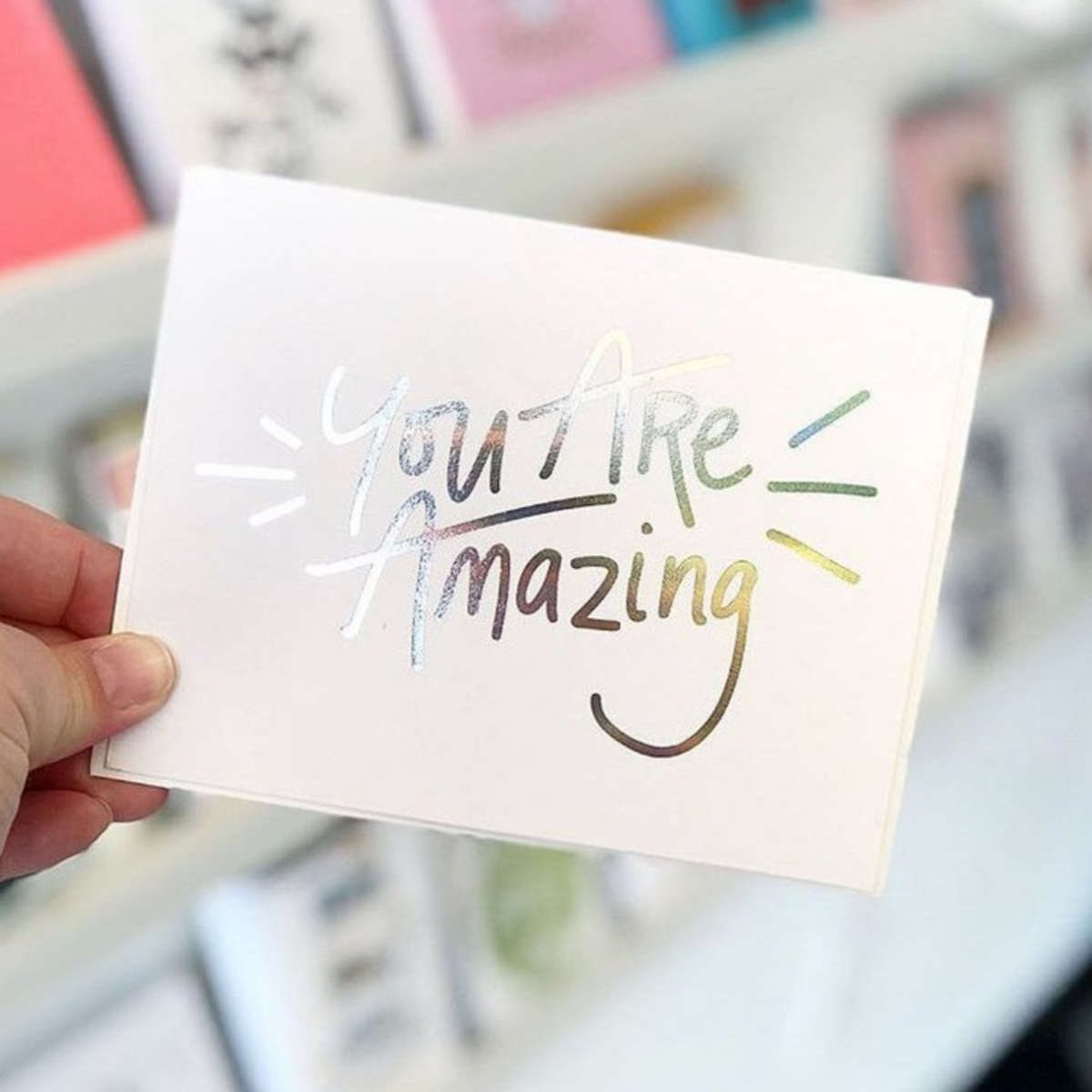 Greeting Card, You Are Amazing