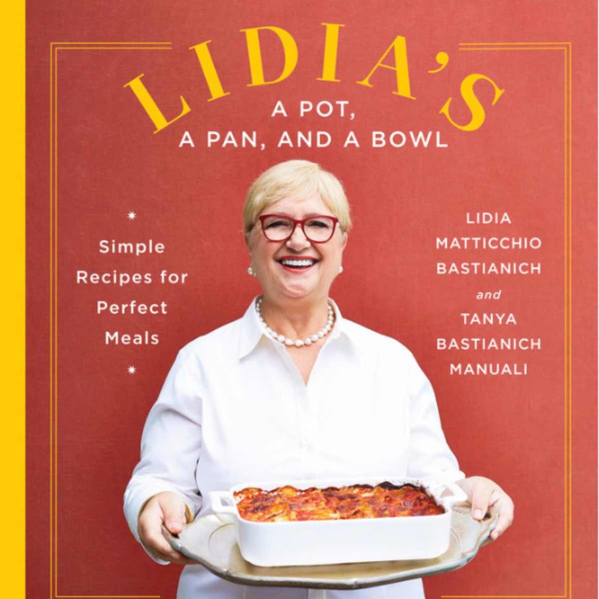 Lidia&#39;s a Pot, a Pan, and a Bowl