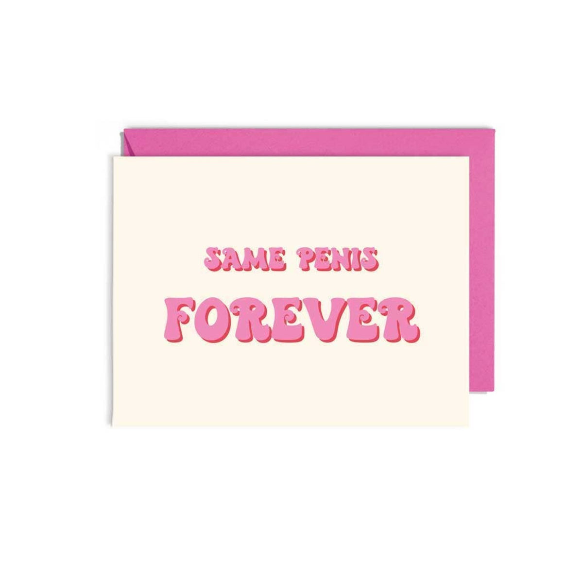Party Mountain Paper co. - Same Penis Forever | Wedding Card
