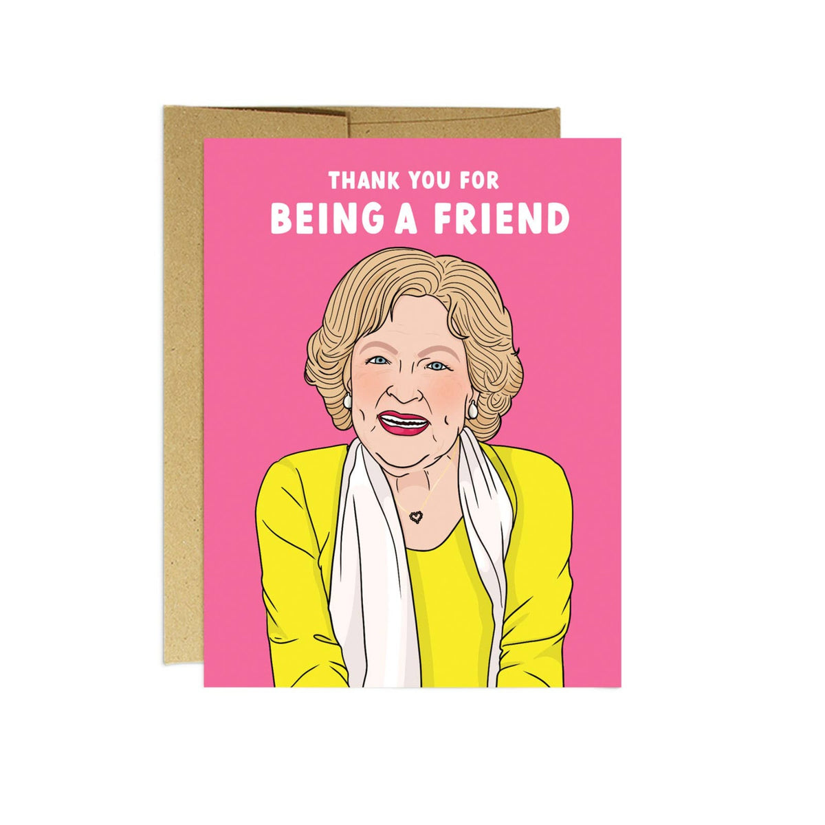 Betty &quot;Thank you for Being a Friend&quot; Card