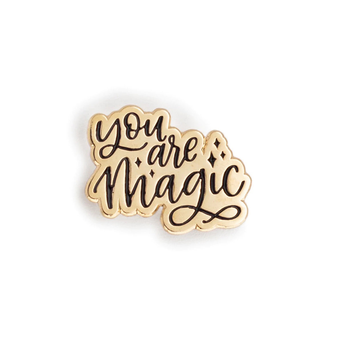 You Are Magic Pin