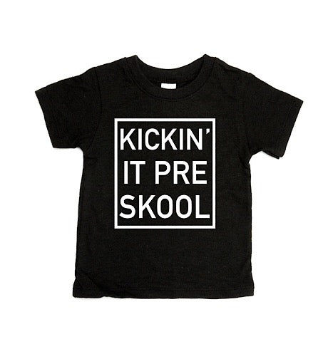 Kickin It Preskool Tee