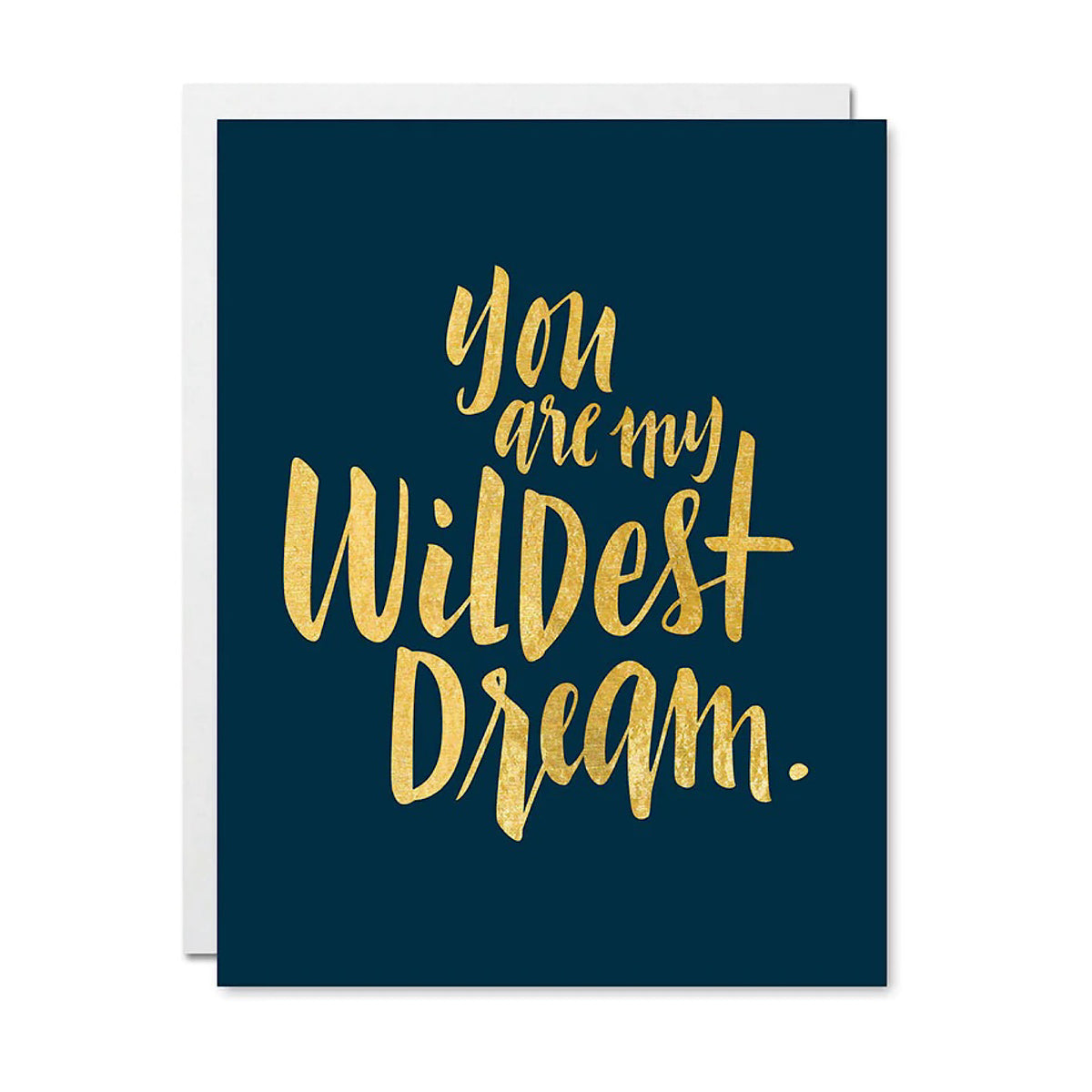 You Are My Wildest Dream Card