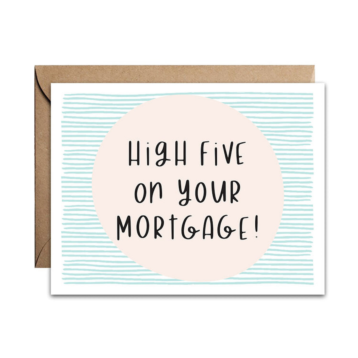 High Five On Your Mortgage