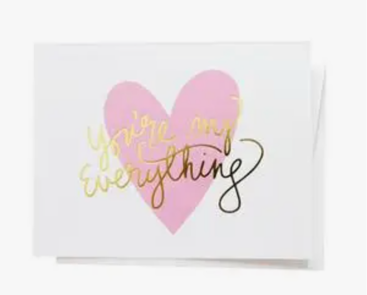 You&#39;re My Everything Greeting Card