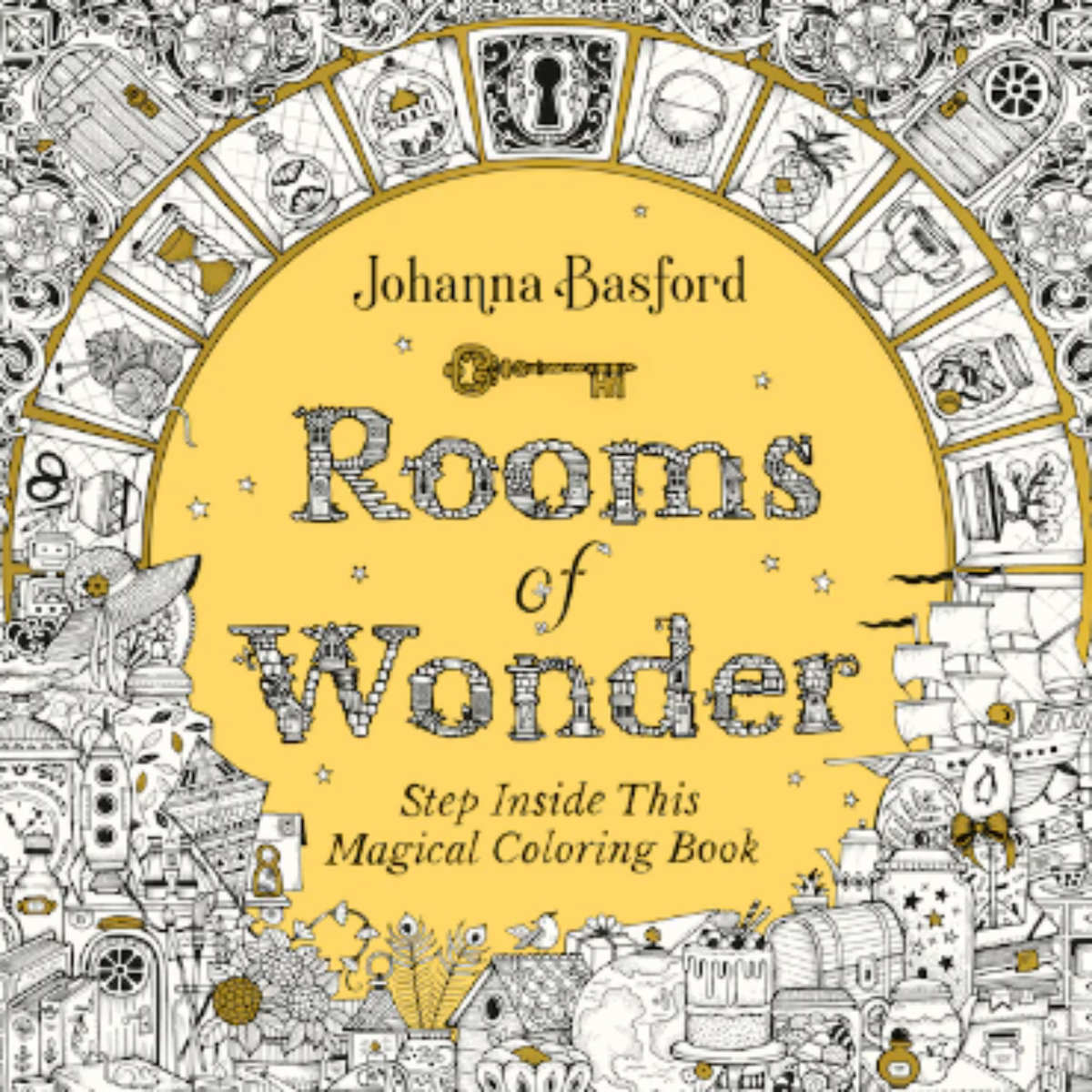 Rooms Of Wonder: Step Inside This Magical Coloring Book