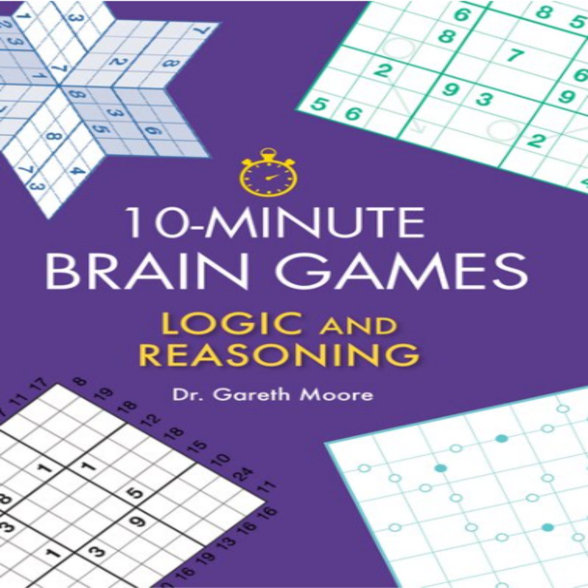 10 Minute Brain Games: Logic And Reasoning