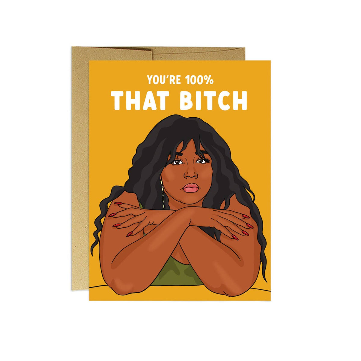 Party Mountain Paper co. - Lizzo 100% That B*** | Friendship Card